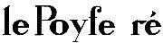 Anyone knows this font? (le Poyfe r&Atilde;&copy;) thanks for your help Font sample uploaded by Rico24 to identify the typeface on WhatFontIs