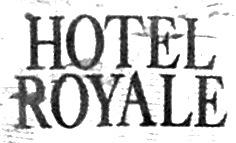 HOTEL ROYALE Font sample to identify the typeface on WhatFontIs