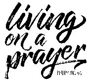 living on a prayer