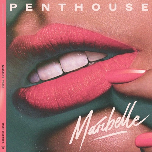 Penthouse &Maribelle