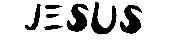 JESUS Font sample uploaded by kypamu to identify the typeface on WhatFontIs