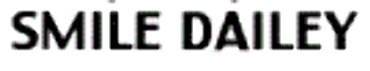 SMILE DAILEY Font sample to identify the typeface on WhatFontIs