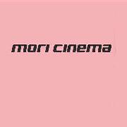 mori cinema