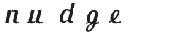 Font for Studio Nudge? Font sample uploaded by balloonjungle to identify the typeface on WhatFontIs