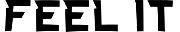 FEEL IT Font sample uploaded by Jmsf to identify the typeface on WhatFontIs