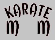 KARATE MOM