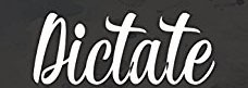 Dictate - What font is this?