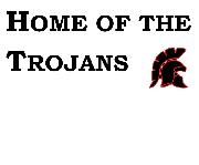 HOME OF THE TROJANS