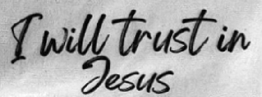 I will Trust