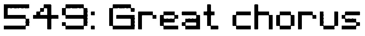 549: Great chorus Font sample to identify the typeface on WhatFontIs