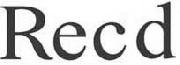 Recd