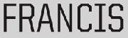 FRANCIS Font sample uploaded by  to identify the typeface on WhatFontIs