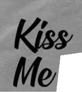 Kiss Me 